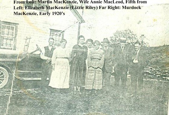 From Left: Martin MacKenzie, Wife Anne MacLeod, Fifth from left: Elizabeth MacKenzie, Lizzy Riley, Far Right: Murdock MacKenzie, Early 1920s