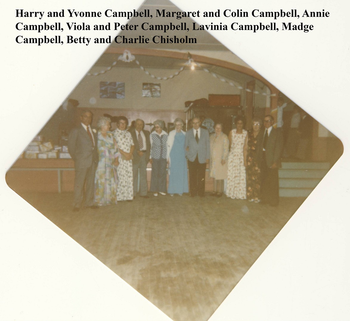 Harry and Yvonne Campbell, Colin and Margaret Campbell, Annie Campbell, Voila and Peter Campbell, Lavinia Campbell, Madge Campbell, Betty and Charlie Chisholm
